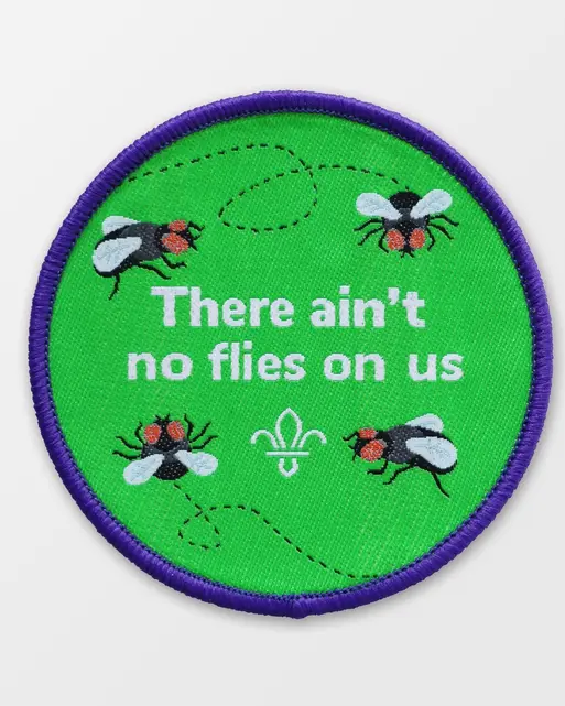 There ain't no flies on us Campfire Song Blanket Badge